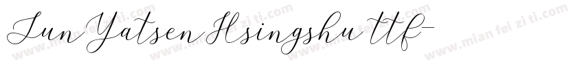 SunYatsenHsingshu ttf字体转换